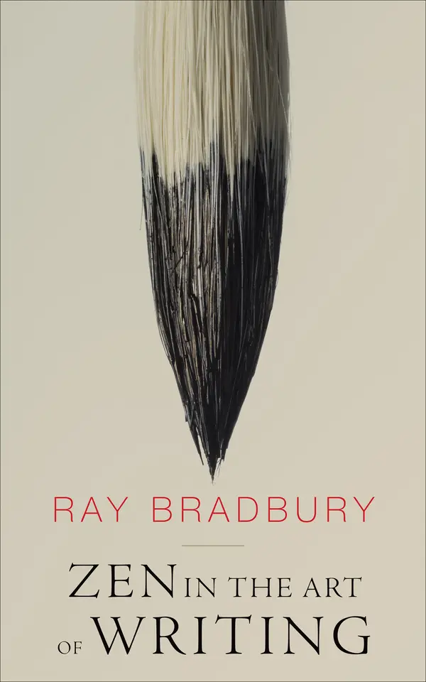 Zen in the Art of Writing by Ray Bradbury cover