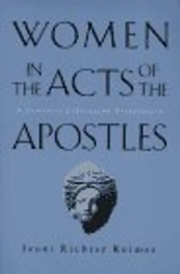 Women in the Acts of Apostles: A Feminist Liberation Perspective by Ivoni Richter Reimer cover