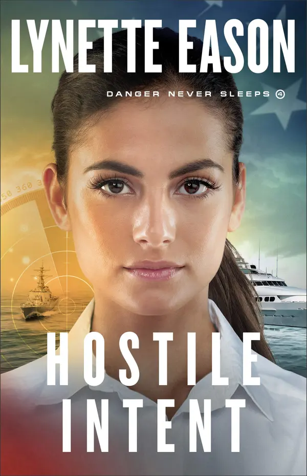 Hostile Intent (Danger Never Sleeps, #4) by Lynette Eason cover