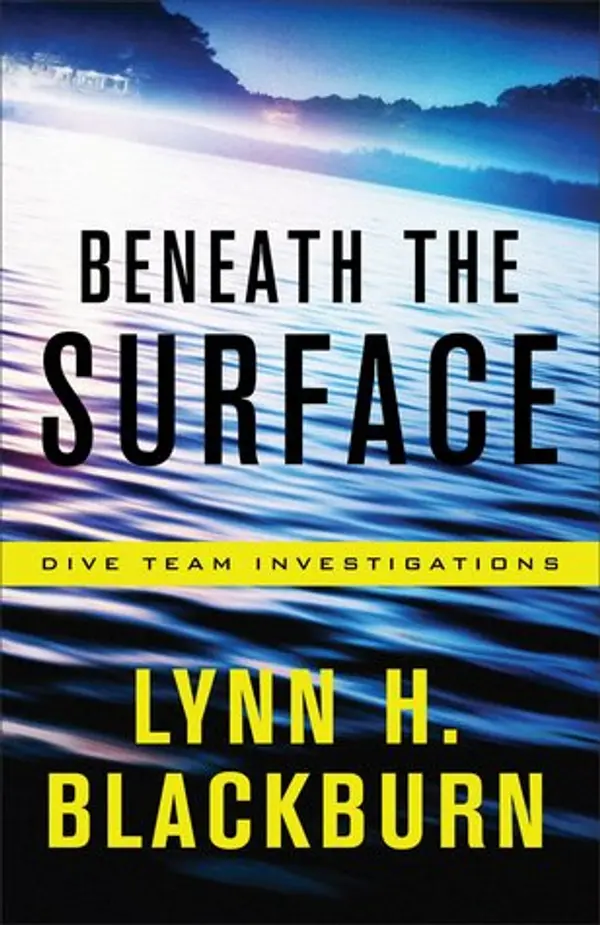 Beneath the Surface (Dive Team Investigations, #1) by Lynn H. Blackburn cover