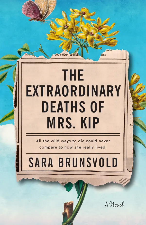 The Extraordinary Deaths of Mrs. Kip by Sara Brunsvold cover