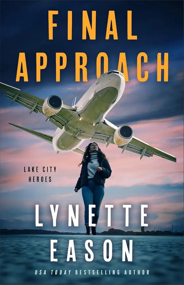 Final Approach (Lake City Heroes #4) by Lynette Eason cover