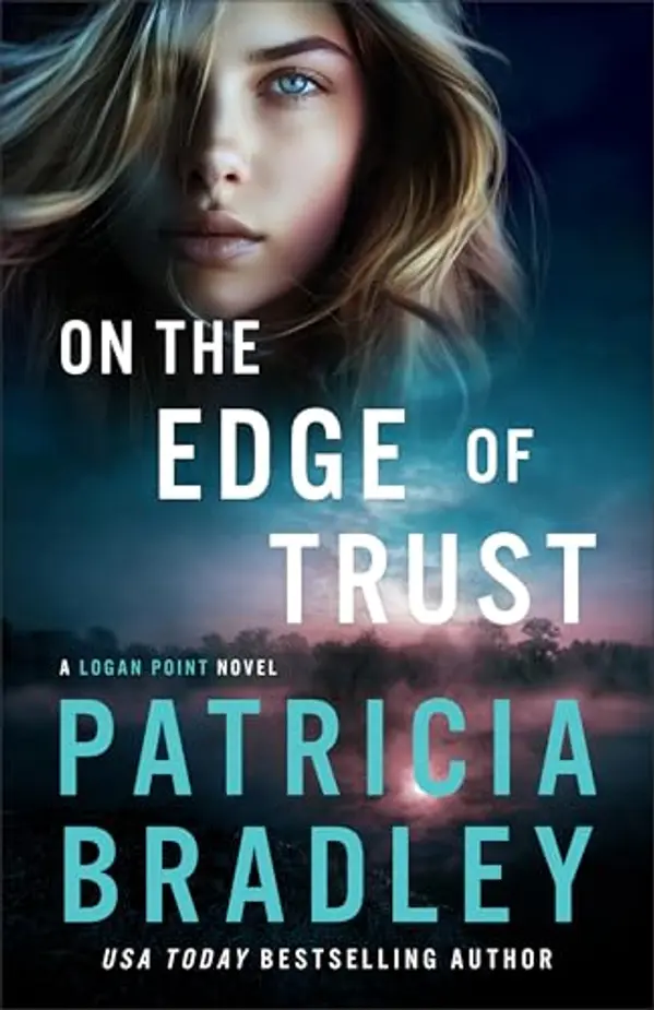 On the Edge of Trust by Patricia Bradley cover