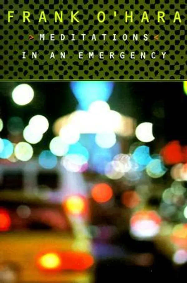 Meditations in an Emergency by Frank O'Hara cover