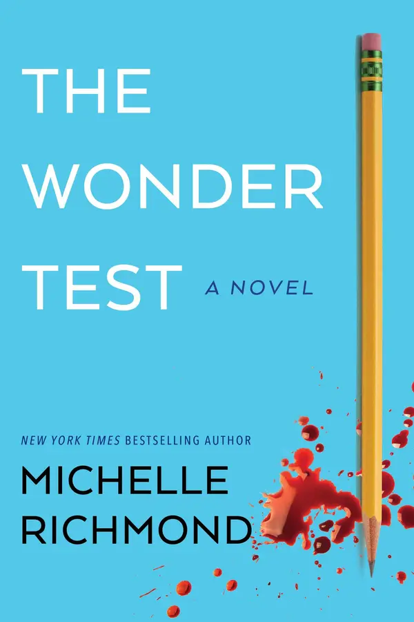 The Wonder Test by Michelle Richmond cover