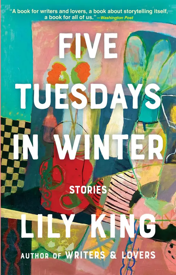 Five Tuesdays in Winter by Lily King cover