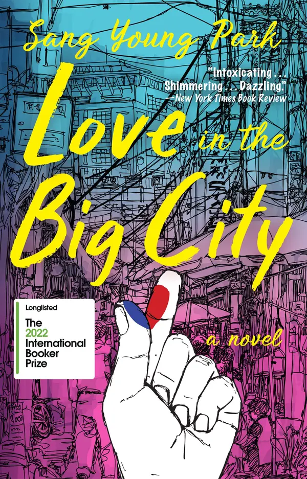Love in the Big City by Sang Young Park, Sang Young Park, Anton Hur, Anton Hur cover