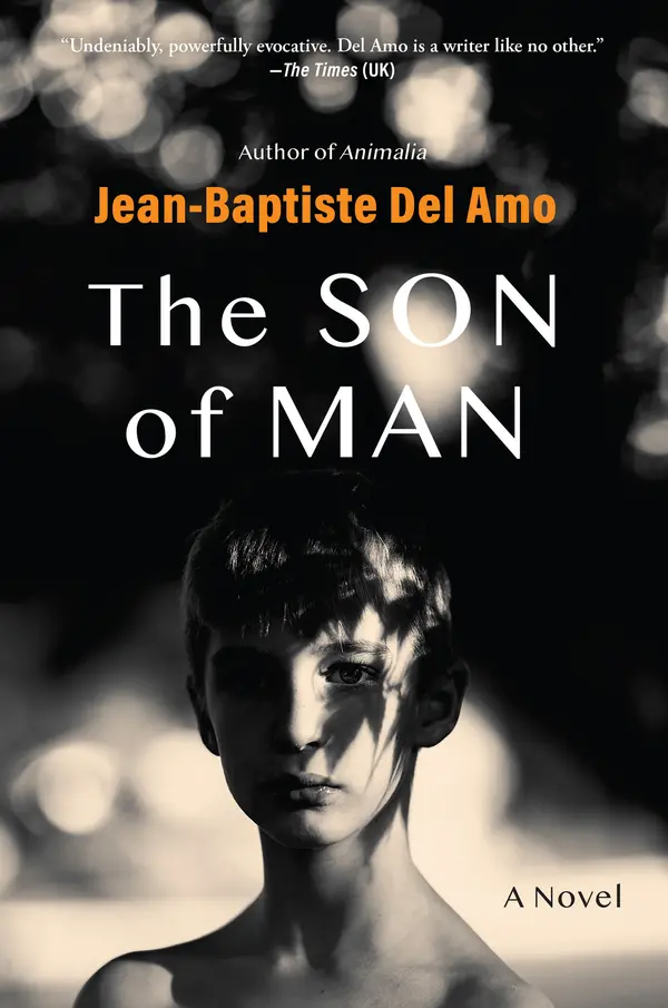 The Son of Man by Jean-Baptiste Del Amo, Frank Wynne cover