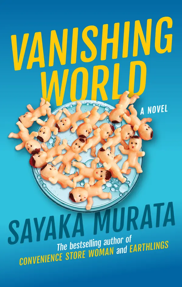 Vanishing World by Sayaka Murata, Ginny Tapley Takemori cover