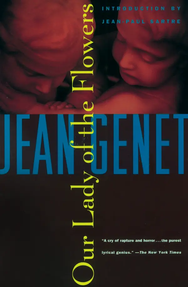 Our Lady of the Flowers by Jean Genet, Jean-Paul Sartre cover