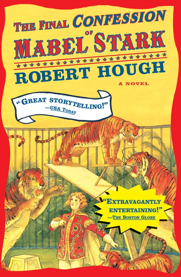 The Final Confession of Mabel Stark by Robert Hough cover