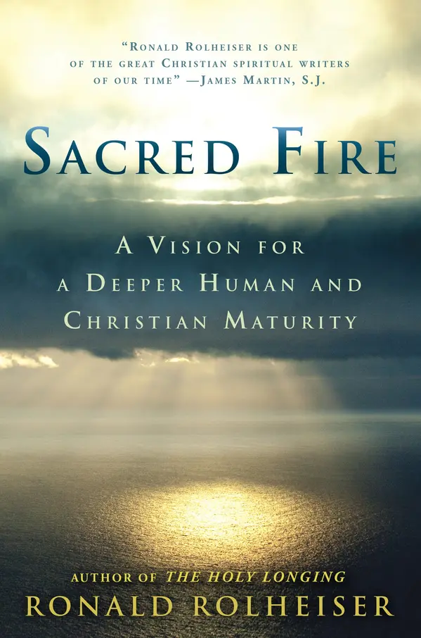 Sacred Fire by Ronald Rolheiser cover