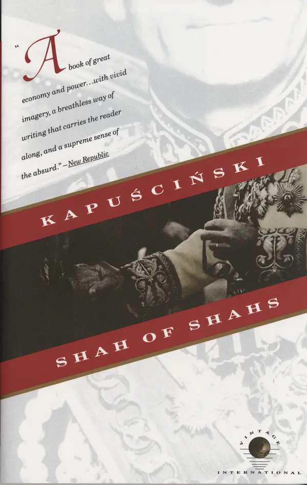 Shah of Shahs by Ryszard Kapuscinski cover