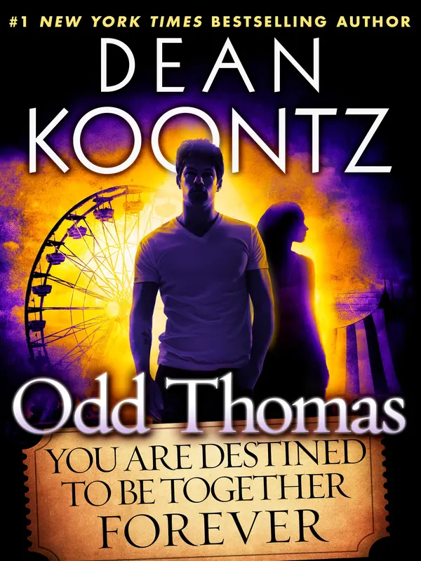 Odd Thomas: You Are Destined to Be Together Forever (Short Story) by Dean Koontz cover