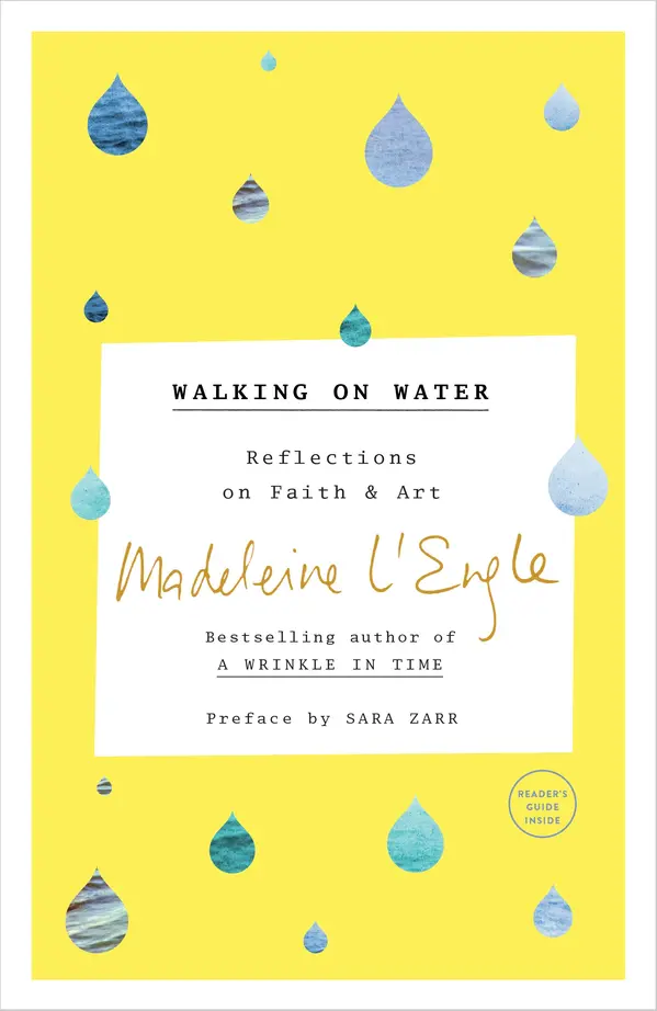 Walking on Water by Madeleine L'Engle, Sara Zarr, Lindsay Lackey cover