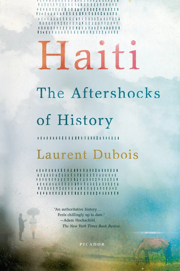 Haiti: The Aftershocks of History by Laurent Dubois cover