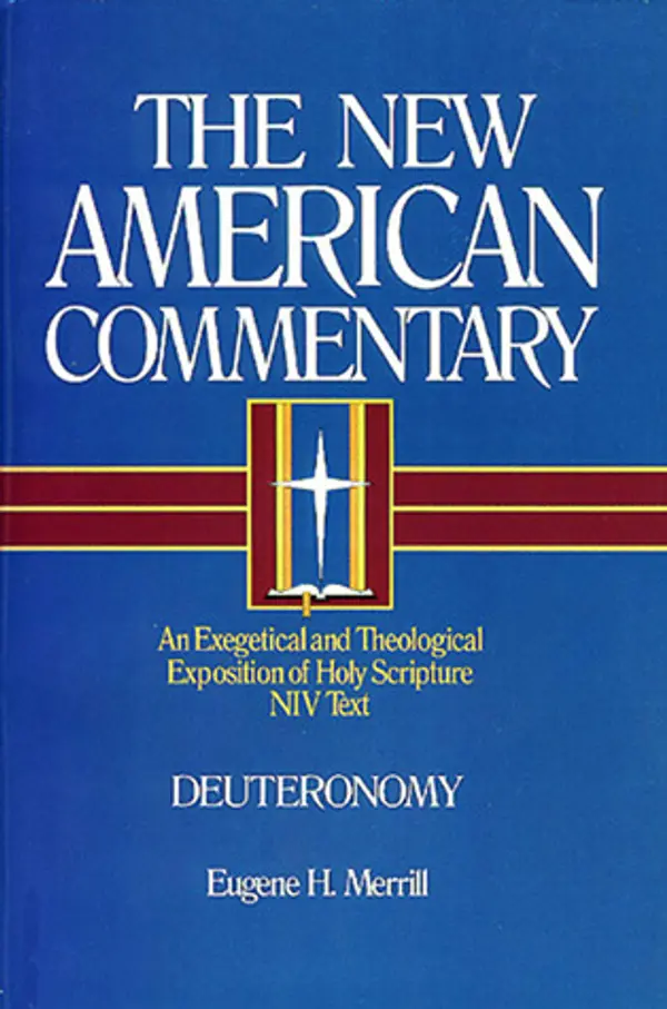Deuteronomy (New American Commentary) by Eugene H. Merrill cover