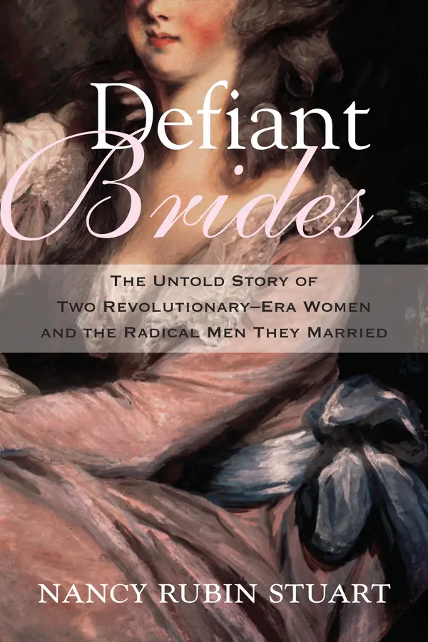 Defiant Brides by Nancy Rubin Stuart cover