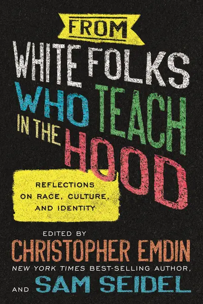 From White Folks Who Teach in the Hood book cover