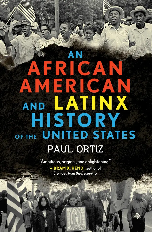An African American and Latinx History of the United States by Paul Ortiz cover