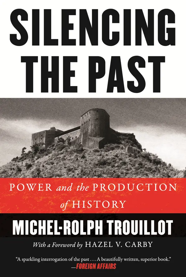 Silencing the Past by Michel-Rolph Trouillot cover
