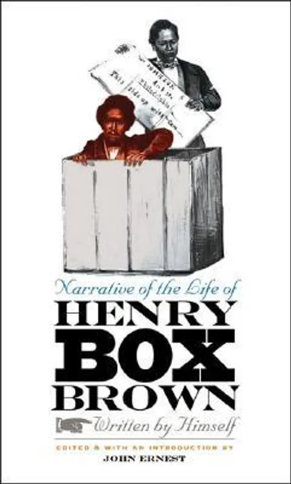 Narrative of the Life of Henry Box Brown, Written by Himself by Henry Box Brown cover