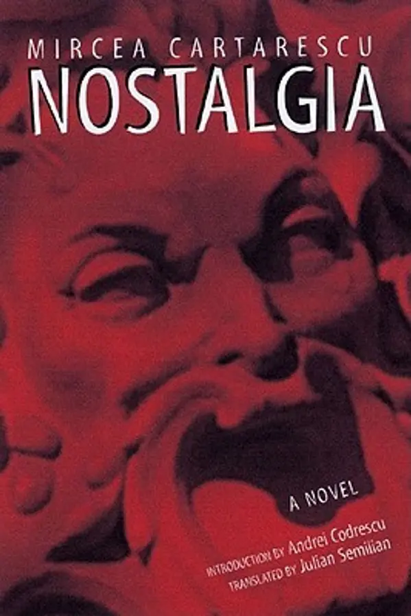 Nostalgia by Mircea Cărtărescu cover