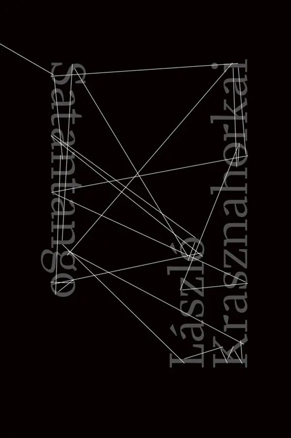 Satantango by László Krasznahorkai, George Szirtes cover