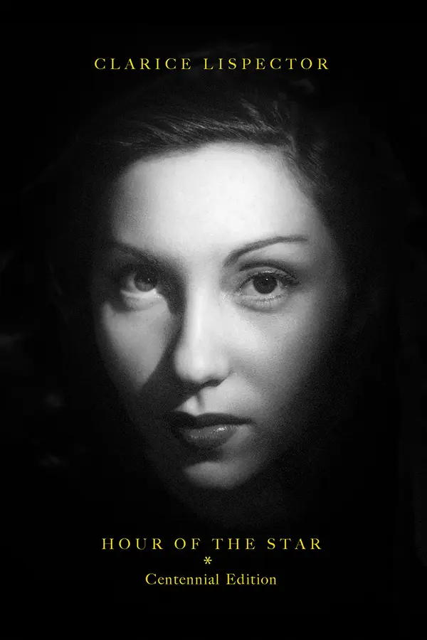 The Hour of the Star by Clarice Lispector, Benjamin Moser, Colm Tóibín cover