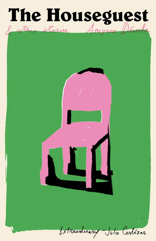 The Houseguest by Amparo Dávila, Matthew Gleeson, Audrey Harris cover