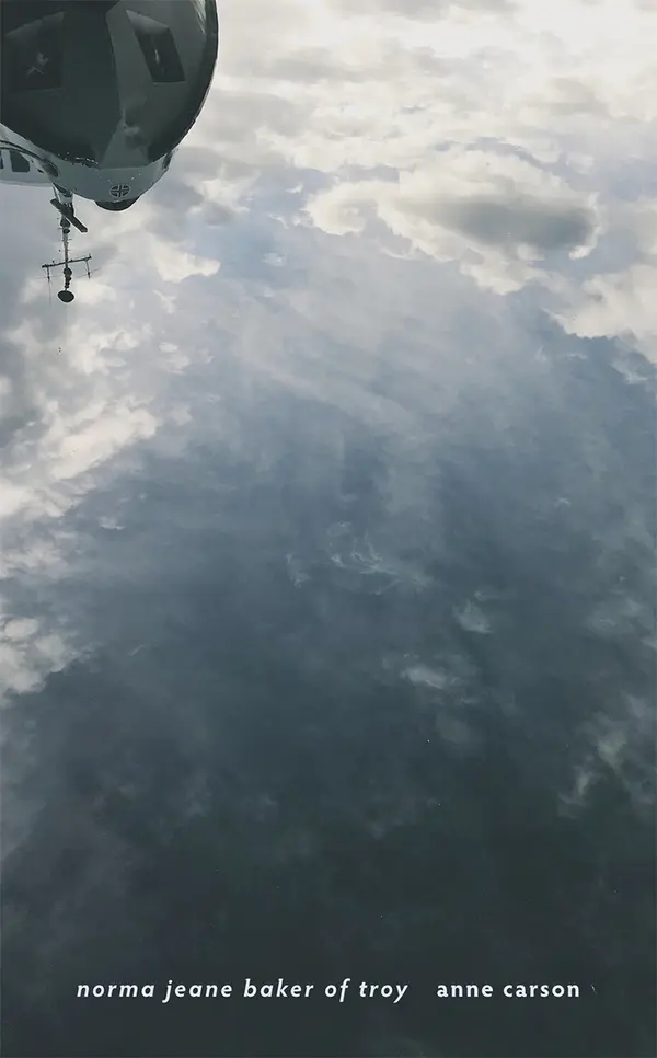 Norma Jeane Baker of Troy by Anne Carson cover