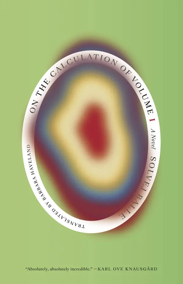 On the Calculation of Volume (Book I): Shortlisted for the 2025 International Booker Prize by Solvej Balle, Barbara J. Haveland cover