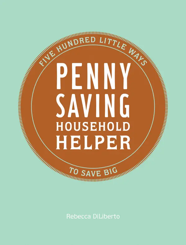 Penny Saving Household Helper by Rebecca DiLiberto cover
