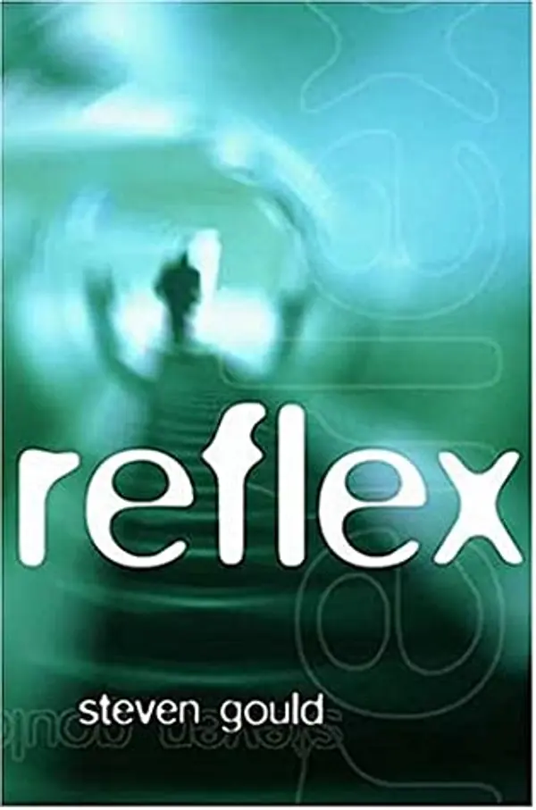 Reflex (Jumper, #2) by Steven Gould cover