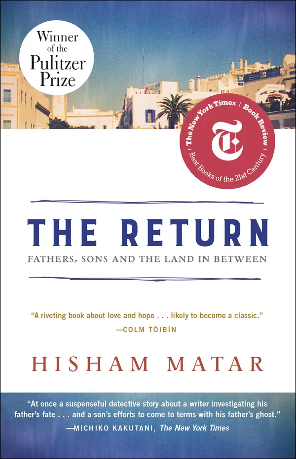 The Return (Pulitzer Prize Winner) by Hisham Matar cover