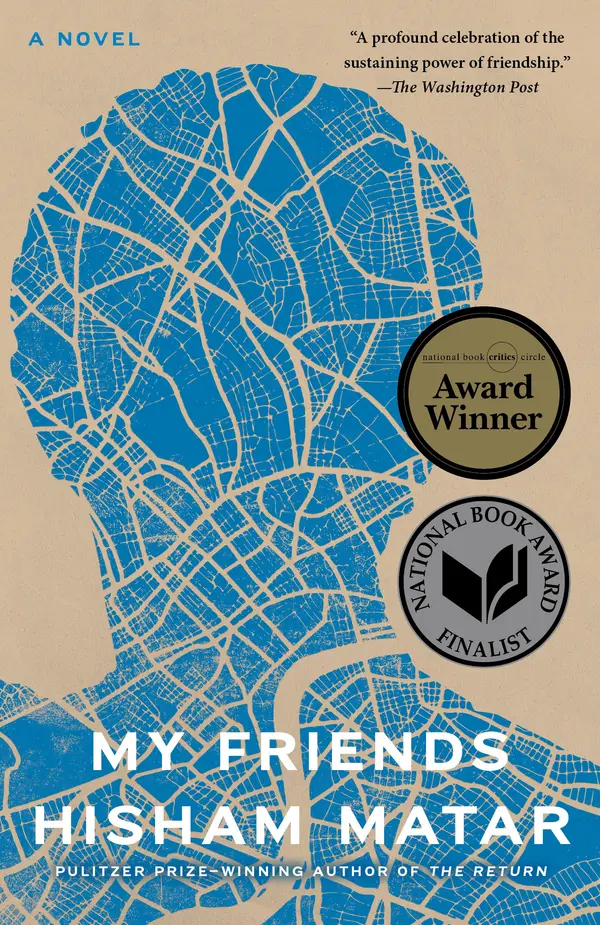 My Friends by Hisham Matar cover