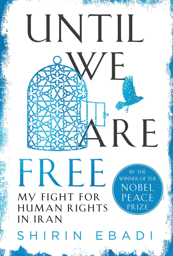 Until We Are Free by Shirin Ebadi cover