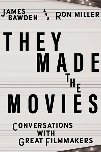 They Made the Movies book cover