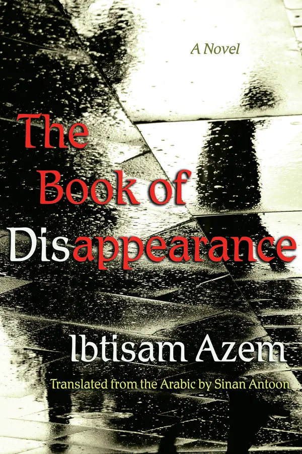 The Book of Disappearance by Ibtisam Azem, Sinan Antoon cover