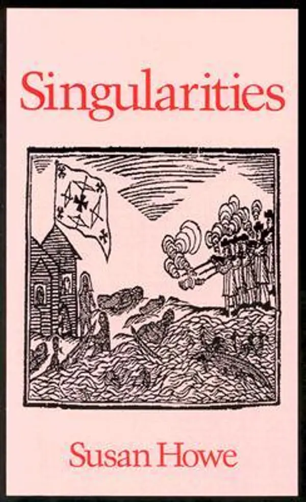 Singularities (Wesleyan Poetry Series) by Susan Howe cover