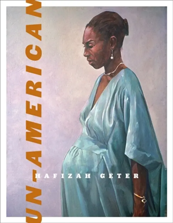 Un-American by Hafizah Geter cover