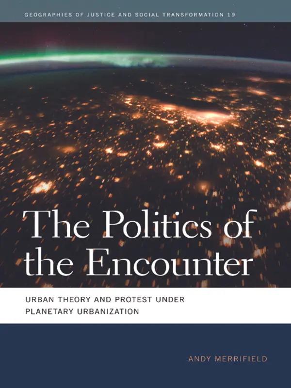 The Politics of the Encounter by Andy Merrifield cover