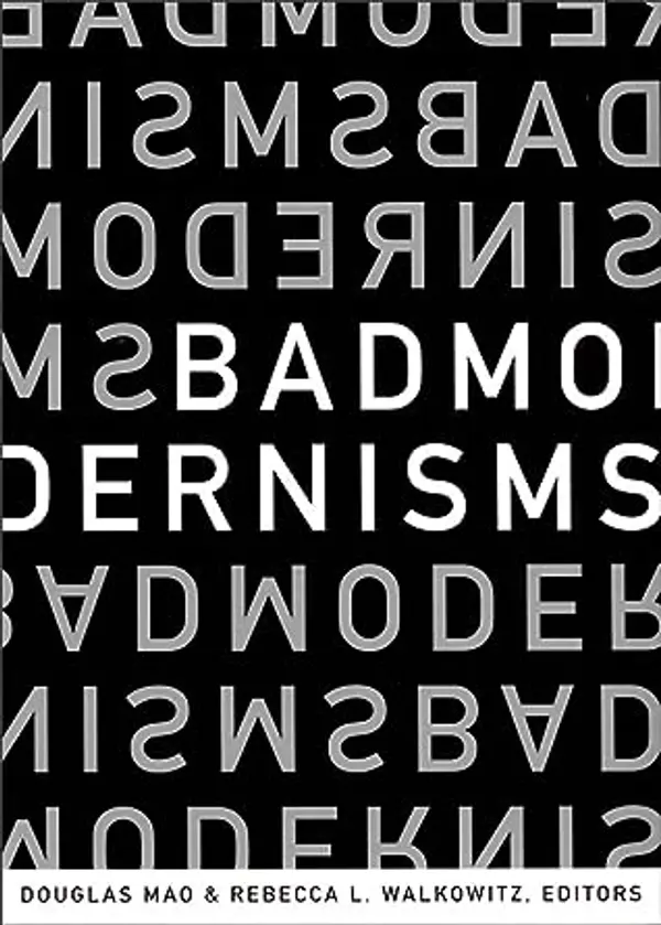 Bad Modernisms by Douglas Mao cover