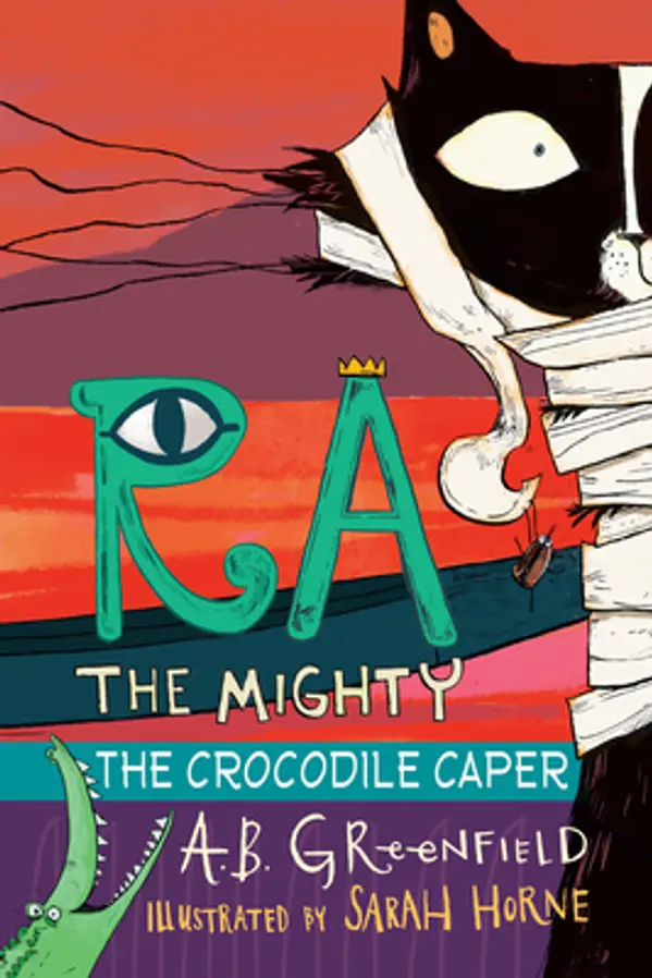 The Crocodile Caper (Ra the Mighty: Cat Detective #3) by Amy Butler Greenfield cover
