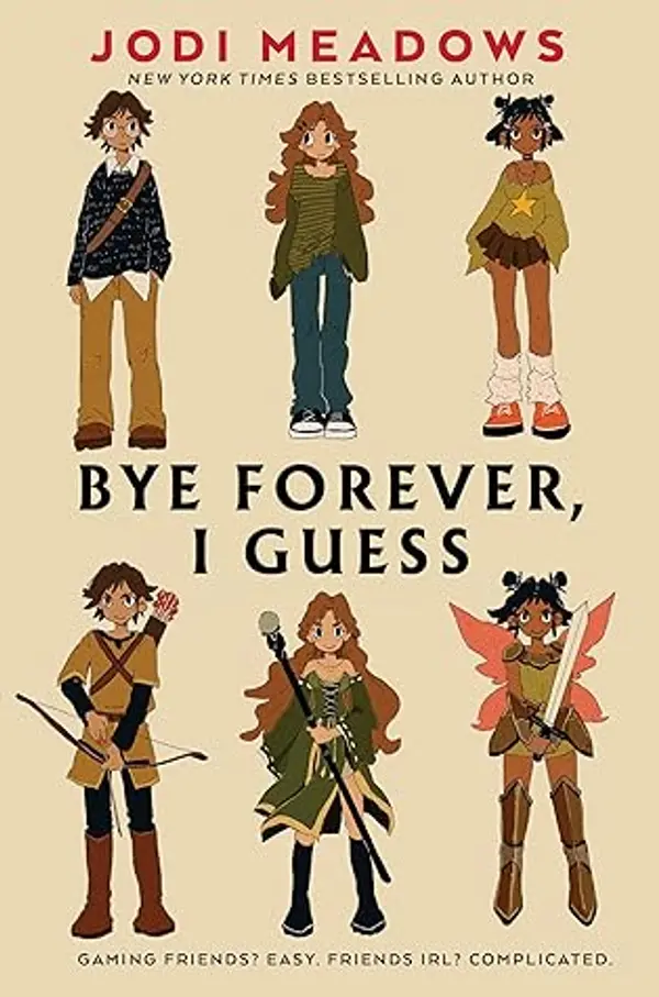 Bye Forever, I Guess by Jodi Meadows cover