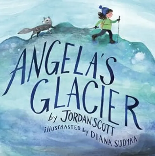 Angela's Glacier by Jordan Scott cover