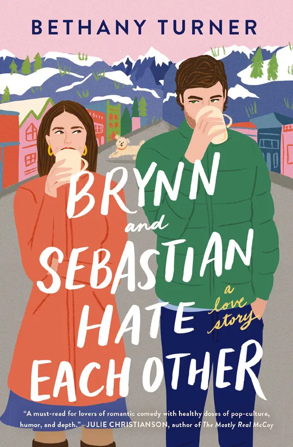 Brynn and Sebastian Hate Each Other by Bethany Turner cover