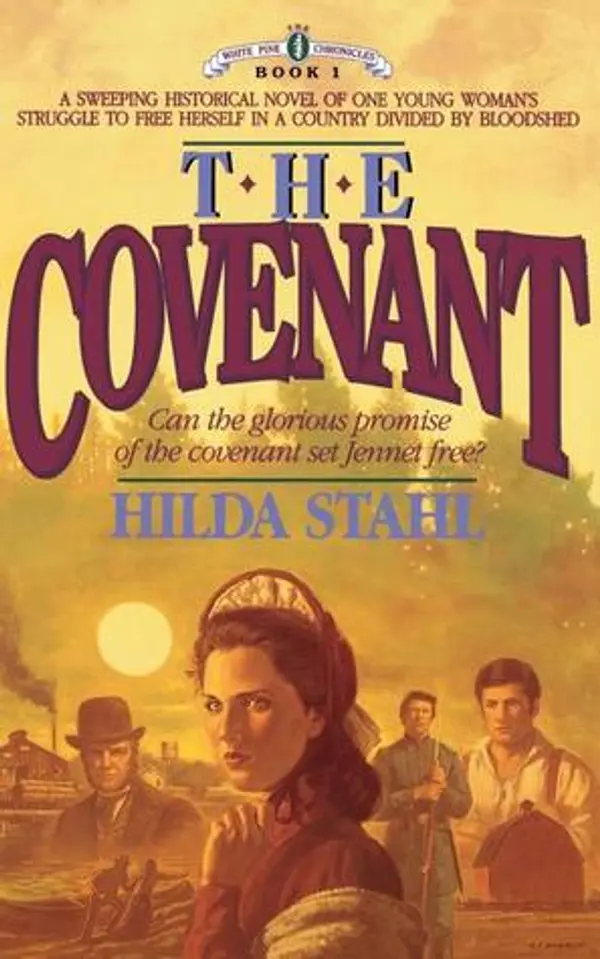 The Covenant (White Pine Chronicles #1) by Hilda Stahl cover