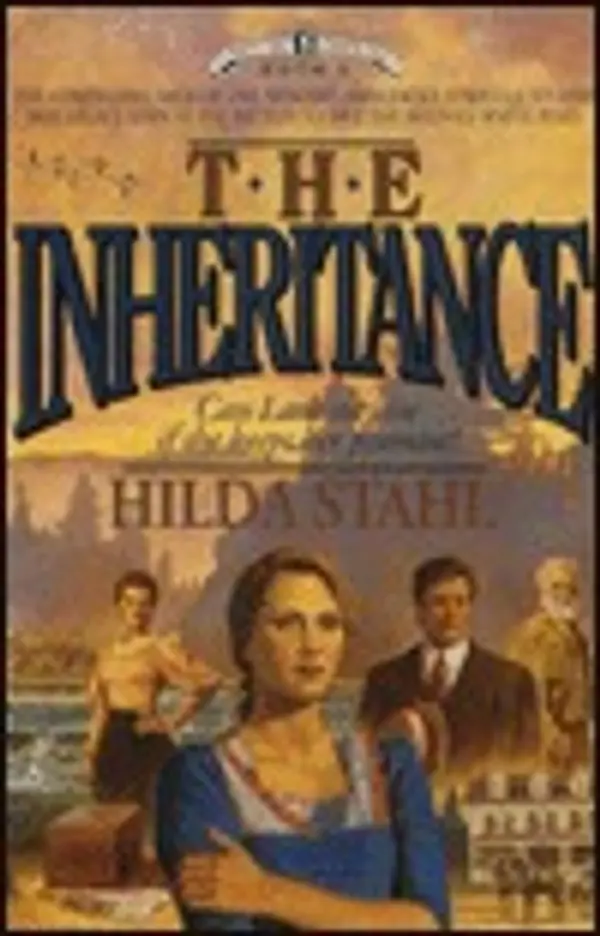 The Inheritance (White Pine Chronicles #2) by Hilda Stahl cover