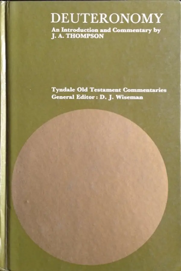 Deuteronomy: An Introduction and Commentary by J.A. Thompson cover